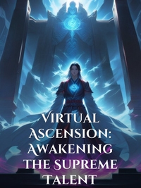 Virtual Ascension: Awakening the Supreme Talent