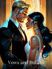 Vows and Bullets