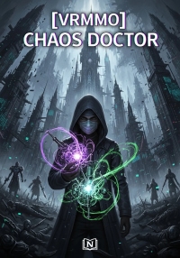 [VRMMO] Chaos Doctor
