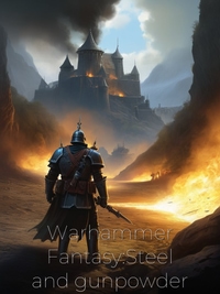 Warhammer Fantasy:Steel and gunpowder