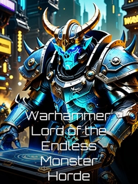 Warhammer: Lord of the Endless Monster Horde