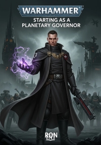Warhammer: Starting as a Planetary Governor