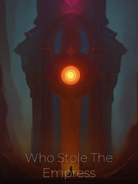 Who Stole The Empress