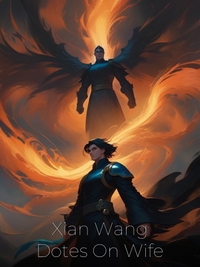 Xian Wang Dotes On Wife