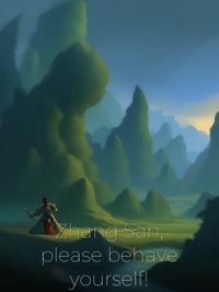 Zhang San, please behave yourself!